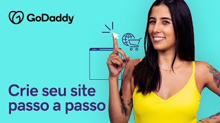 Como criar um site PROFISSIONAL Confira o passo a passo COMPLETO  GoDaddy Brasil [upl. by Kania]