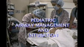 Pediatric Airway Management and Intubation [upl. by Harlie]