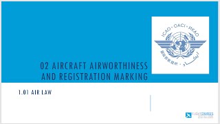 101 Airlaw Part 02  Aircraft airworthiness and registration [upl. by Adnawyek]