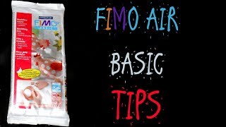 FIMO AIR BASIC  TIPS FOR USING 1 [upl. by Pember]