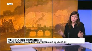 The Paris Commune 150 years on bloody revolt continues to divide France [upl. by Hayyikaz829]