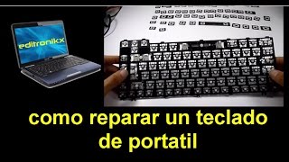 como reparar un teclado de portátil  editronikx [upl. by Clayton]