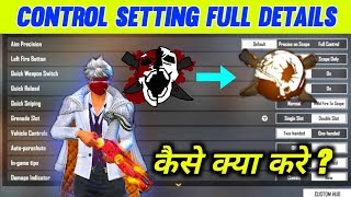 FREE FIRE CONTROLS SETTING FULL DETAILS  FREE FIRE PRO PLAYER SETTING 2021 [upl. by Ritch]