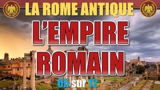 Rome antique  05 LEmpire romain [upl. by Stanly]