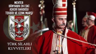 Mehter Dünyanın En Eski Askeri Bandosu  Tekbir ve Cenk Marşı [upl. by Waechter]