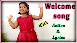 Welcome Song  with action amp lyrics for Children English Hello Song  School Opening day song [upl. by Anibur722]