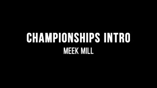 Meek Mill  Intro Lyrics [upl. by Ayarahs]