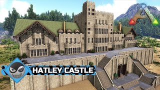 Ark Survival Evolved  Castle Build  Mansion Design Hatley Castle Speed Build [upl. by Arch]