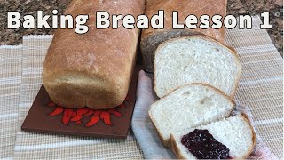 First Lessons in Baking Bread Part 1 [upl. by Tiga782]