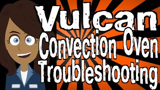 Vulcan Convection Oven Troubleshooting [upl. by Aicul148]