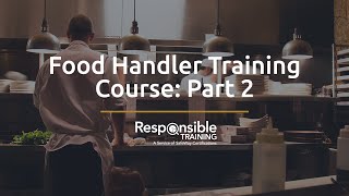 Food Handler Training Course Part 2 [upl. by Ina]