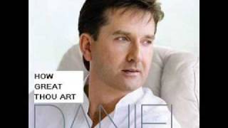 Daniel ODonnell  How Great Thou Art with Lyrics [upl. by Iaverne]