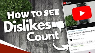 How to view Dislikes Count on Youtube Android [upl. by Haakon785]