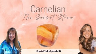 Carnelian The Sunset Stone [upl. by Bowrah]