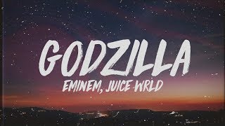 Eminem  Godzilla Lyrics ft Juice WRLD [upl. by Bibbie]