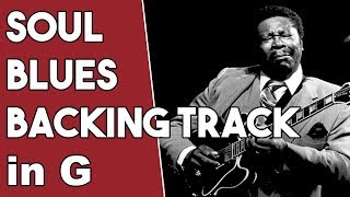 Soul Blues Backing Track in G [upl. by Delastre]