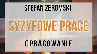 Syzyfowe prace  opracowanie [upl. by Marielle982]