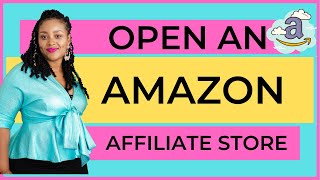 How to Set Up an Amazon Affiliate Store Affiliate Marketing Beginner Friendly [upl. by Olympias160]