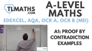 ALevel Maths A116 Proof by Contradiction Examples [upl. by Ocicnarf717]