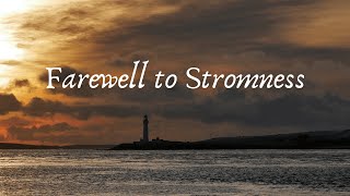 Farewell to Stromness [upl. by Liryc402]