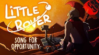 LITTLE ROVER  Song for Opportunity [upl. by Enrichetta]