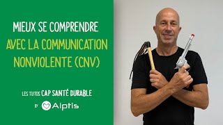 Mieux se comprendre avec la Communication Non Violente [upl. by Rosse399]