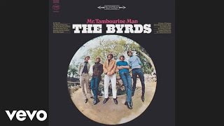 The Byrds  Mr Tambourine Man Audio [upl. by Elocn]