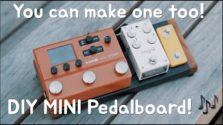 Mini Pedalboard EASY DIY STYLE [upl. by Hsiwhem]