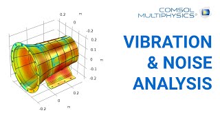 Vibration amp Noise Analysis in COMSOL Multiphysics [upl. by Mullins]