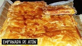 EMPANADA DE ATÚN FÁCIL Y RÁPIDA  Receta en 10 minutos [upl. by Tonia106]