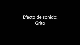 Efecto de sonido Grito [upl. by Copp]