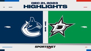 NHL Highlights  Canucks vs Stars  December 21 2023 [upl. by Enyamrahc]