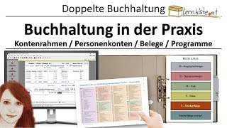 Buchhaltung in der Praxis  Kontenrahmen Personenkonten Belege Software [upl. by Leunamnauj617]