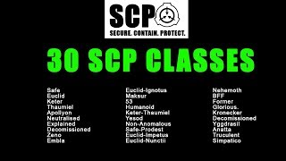 SCP Classes The known and unknown PART 1 [upl. by Amati]