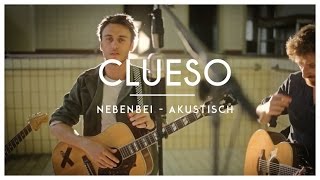 Clueso  Nebenbei Akustik Version [upl. by Tews]