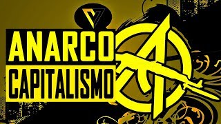 O QUE É O ANARCOCAPITALISMO [upl. by Genna]