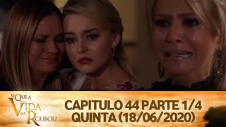 O Que a Vida Me Roubou  Capitulo 44 Parte 14 Quinta 18062020 SBT [upl. by Ttam]