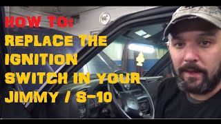 Ignition Switch Replace  GMC Jimmy  S10  Hombre  Sonoma  Envoy  Blazer [upl. by Libna]