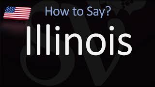 How to Pronounce Illinois  US State Name Pronunciation [upl. by Anawqahs531]