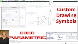 Creo Parametric  Drawings  Custom Symbols [upl. by Anoi]