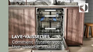 Comment installer votre lavevaisselle SmartFit   Electrolux [upl. by Robet]