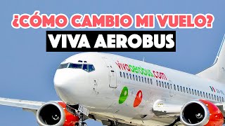 ¿Cómo cambio mi vuelo con VivaAerobús [upl. by Regazzi975]