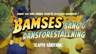 Bamse  Klappa händerna [upl. by Eidahs302]