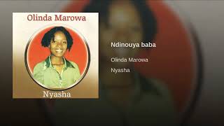 Ndinouya baba  Olinda marowa [upl. by Zonda]