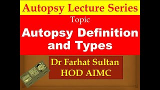 Autopsy  types of autopsy  protocol of Autopsy  Autopsy part 1 [upl. by Vivian]