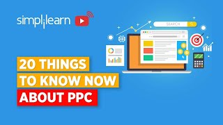 20 Things To Know Now About PPC 2020  PPC Marketing For Beginners  Digital Marketing  Simplilearn [upl. by Hanima811]