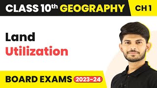 Land Utilization  Resource and Development  Class 10 Geography Chapter 1 202324 [upl. by Learsiy]