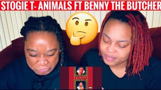 STOGIE T Ft BENNY THE BUTCHER Animals REACTION [upl. by Engelhart]