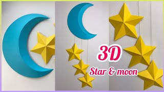 How to make 3D paper moon and starsDiy 3D star and moon Ramadan Decoration idea Easy origami star [upl. by Macilroy]