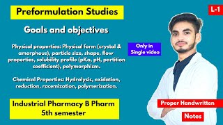 L1। U1।Industrial pharmacy 5th semester Introduction।Preformulation studies in industrial pharmacy [upl. by Aoket773]